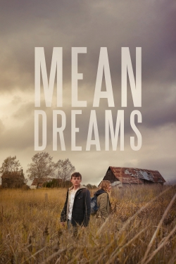 watch Mean Dreams movies free online