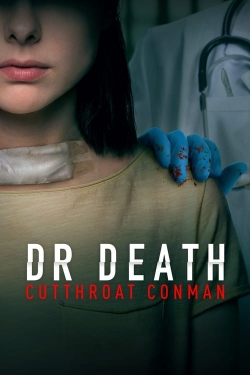 watch Dr. Death: Cutthroat Conman movies free online