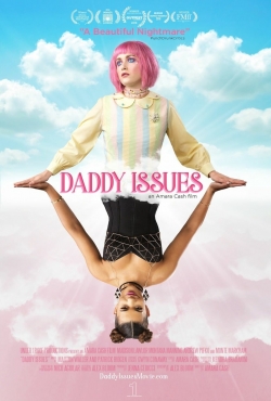 watch Daddy Issues movies free online