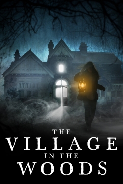 watch The Village in the Woods movies free online