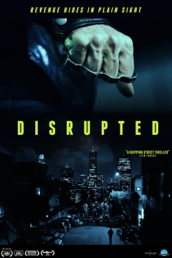 watch Disrupted movies free online