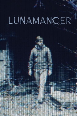 watch Lunamancer movies free online