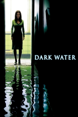 watch Dark Water movies free online