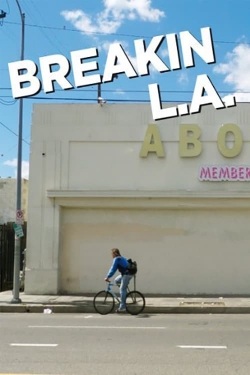 watch Breakin L.A. movies free online