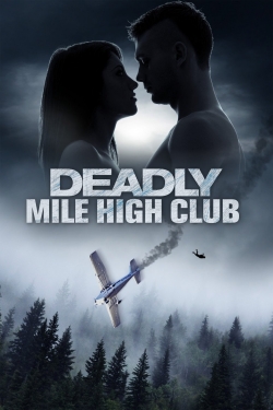 watch Deadly Mile High Club movies free online