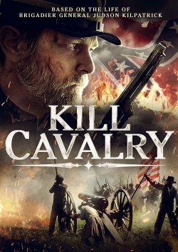 watch Kill Cavalry movies free online