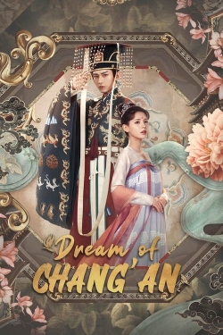 watch Dream of Chang'an movies free online