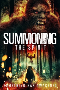 watch Summoning the Spirit movies free online