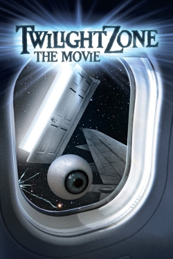 watch Twilight Zone: The Movie movies free online