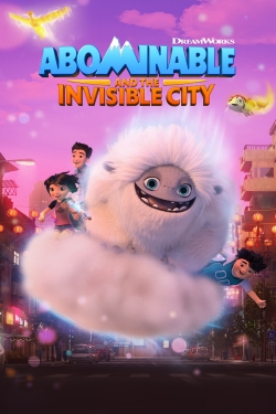 watch Abominable and the Invisible City movies free online