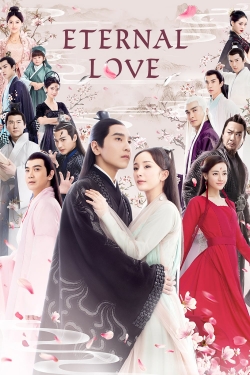 watch Eternal Love movies free online