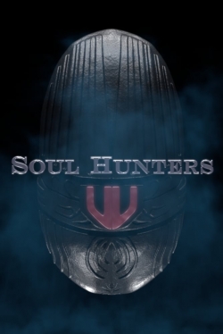 watch Soul Hunters movies free online