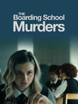 watch The Boarding School Murders movies free online