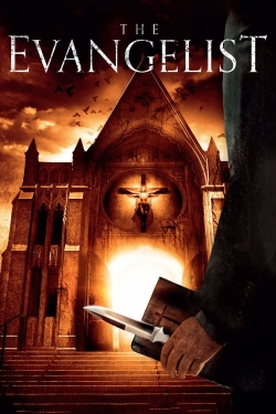 watch The Evangelist movies free online