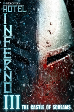 watch Hotel Inferno 3: The Castle of Screams movies free online