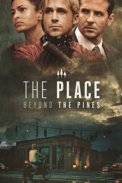 watch The Place Beyond the Pines movies free online