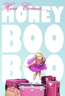 watch Here Comes Honey Boo Boo movies free online