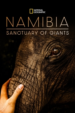 watch Namibia, Sanctuary of Giants movies free online