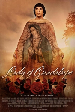 watch Lady of Guadalupe movies free online