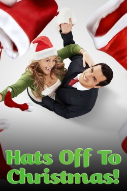 watch Hats Off to Christmas! movies free online