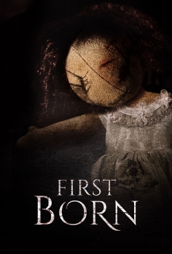 watch First Born movies free online