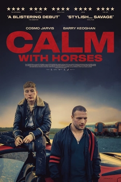 watch Calm with Horses movies free online