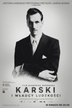 watch Karski & The Lords of Humanity movies free online