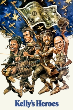 watch Kelly's Heroes movies free online