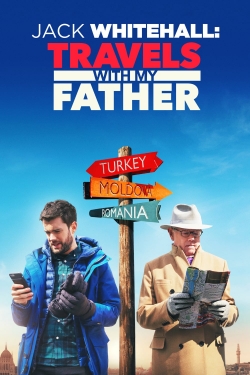 watch Jack Whitehall: Travels with My Father movies free online