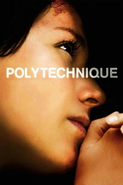 watch Polytechnique movies free online