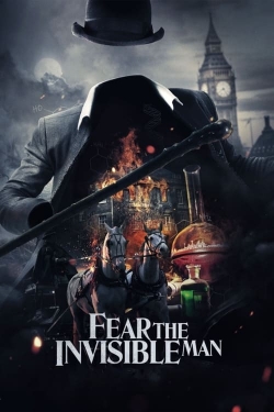 watch Fear the Invisible Man movies free online