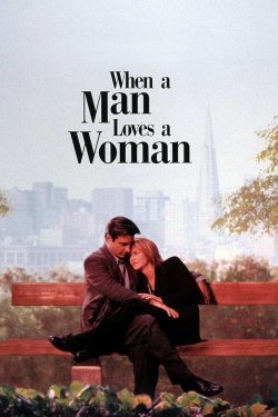 watch When a Man Loves a Woman movies free online