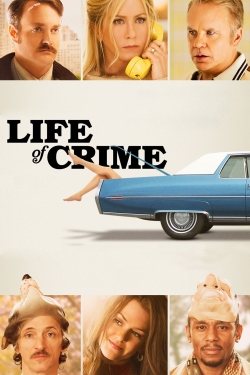 watch Life of Crime movies free online