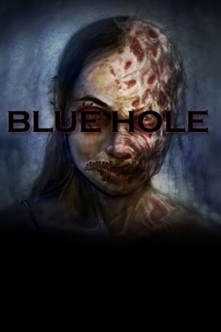 watch Blue Hole movies free online