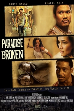 watch Paradise Broken movies free online