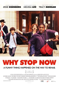 watch Why Stop Now? movies free online