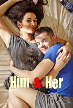 watch Him & Her movies free online