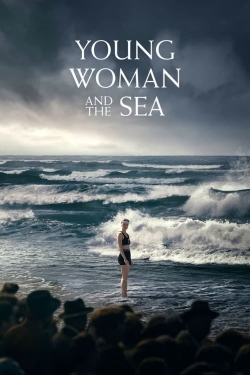 watch Young Woman and the Sea movies free online