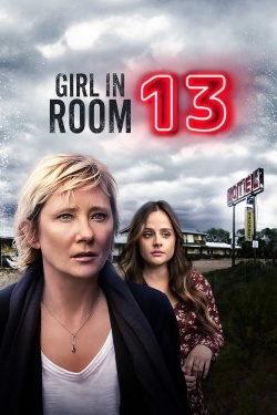 watch Girl in Room 13 movies free online