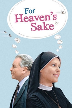 watch For Heaven's Sake movies free online