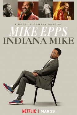 watch Mike Epps: Indiana Mike movies free online