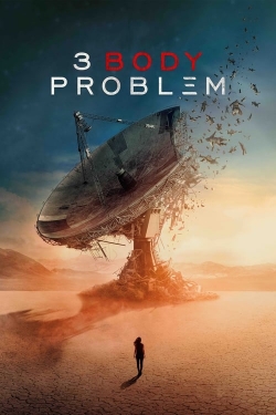 watch 3 Body Problem movies free online