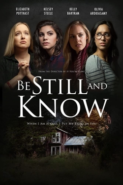 watch Be Still And Know movies free online