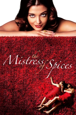 watch The Mistress of Spices movies free online