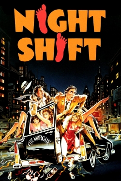 watch Night Shift movies free online