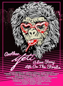 watch Another Yeti a Love Story: Life on the Streets movies free online