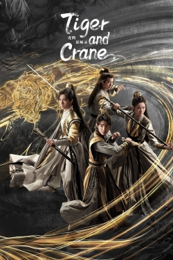 watch Tiger and Crane movies free online