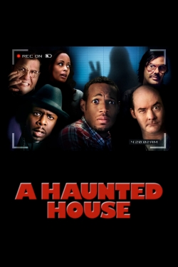 watch A Haunted House movies free online