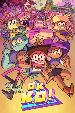 watch OK K.O.! Let's Be Heroes movies free online