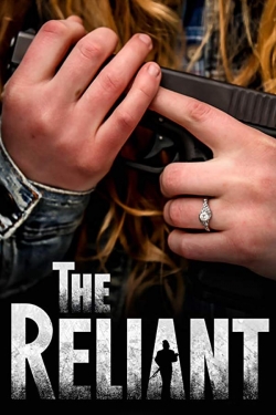 watch The Reliant movies free online